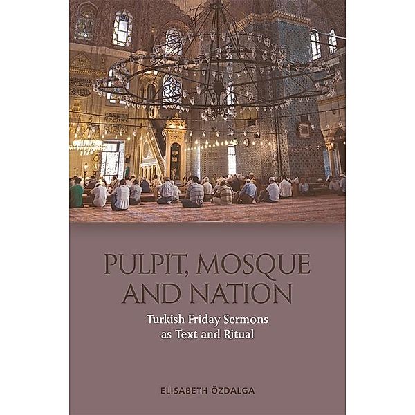 Pulpit, Mosque and Nation, Elisabeth Oezdalga