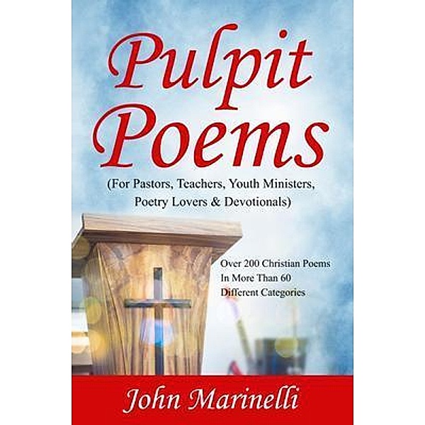 Pulpit Poems / Independent Author, John Marinelli