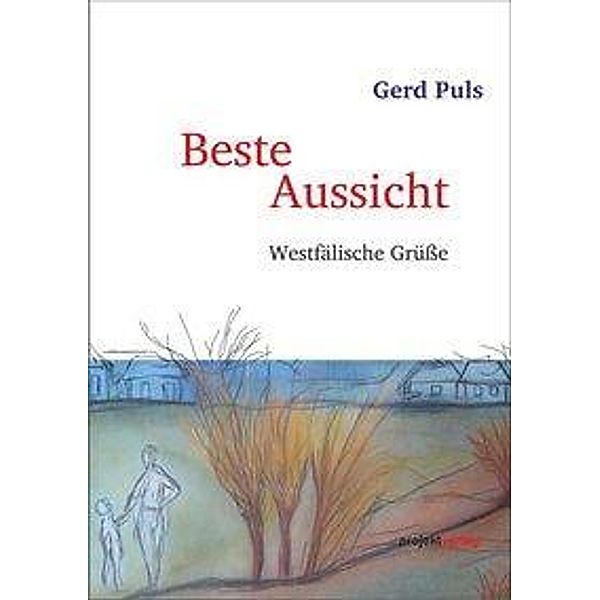 Puls, G: Beste Aussicht, Gerd Puls