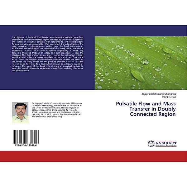 Pulsatile Flow and Mass Transfer in Doubly Connected Region, Jayaprakash Manangi Chamaraja, Indira R. Rao