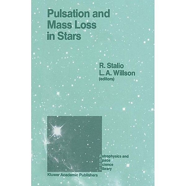 Pulsation and Mass Loss in Stars / Astrophysics and Space Science Library Bd.148