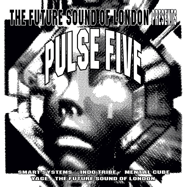 Pulse Five, Future Sound Of London