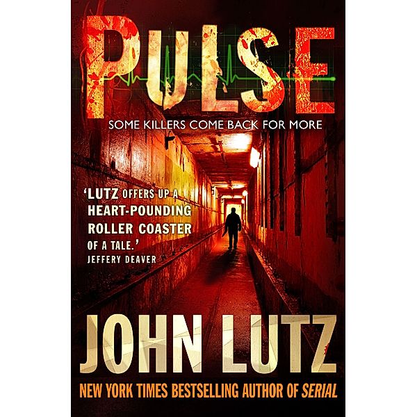 Pulse / Frank Quinn Bd.7, John Lutz