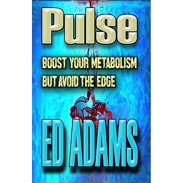 Pulse / Now the Science Bd.2, Ed Adams