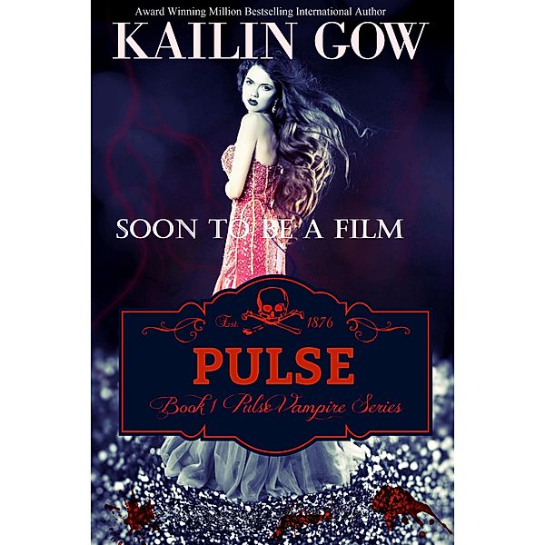 Pulse (Pulse Vampire Series) / Pulse Vampire Series, Kailin Gow