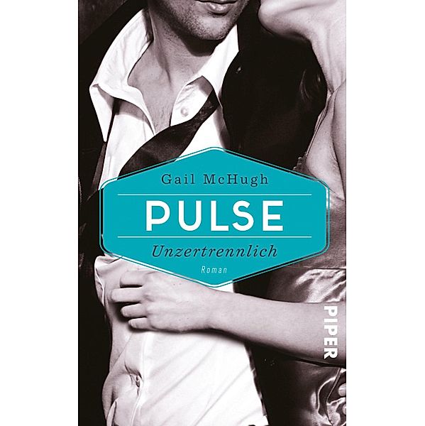 Pulse - Unzertrennlich / Collide Bd.2, Gail McHugh