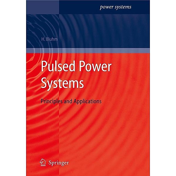 Pulsed Power Systems / Power Systems, Hansjoachim Bluhm