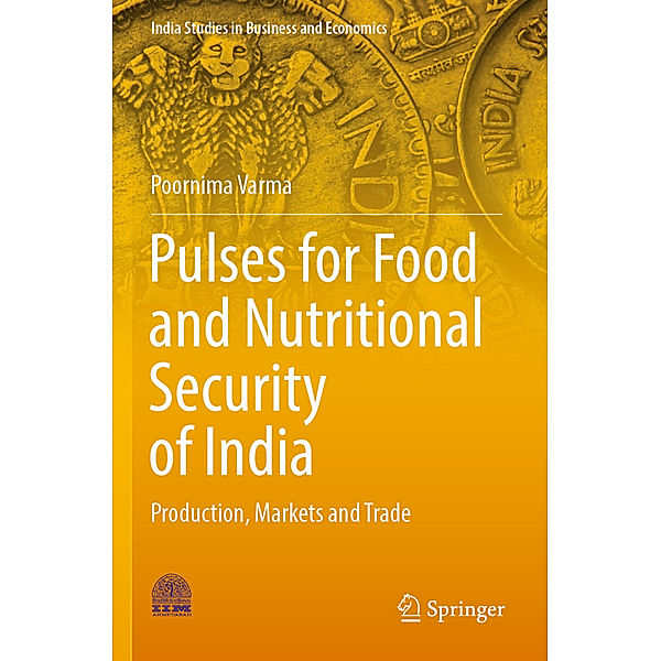 Pulses for Food and Nutritional Security of India, Poornima Varma