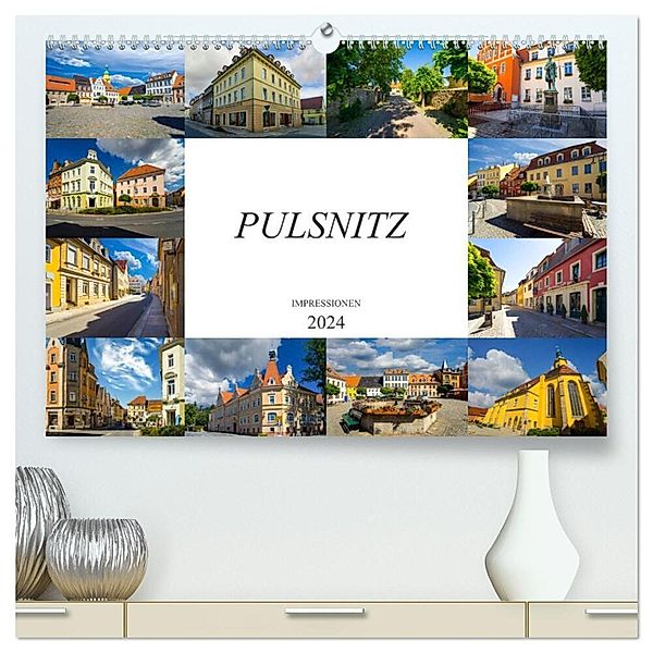 Pulsnitz Impressionen (hochwertiger Premium Wandkalender 2024 DIN A2 quer), Kunstdruck in Hochglanz, Dirk Meutzner
