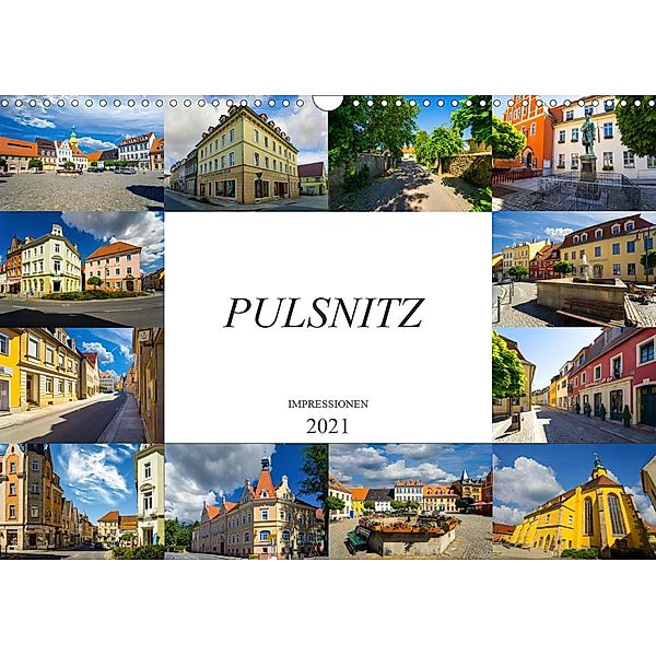 Pulsnitz Impressionen (Wandkalender 2021 DIN A3 quer), Dirk Meutzner