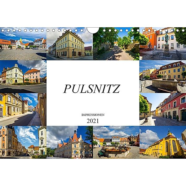 Pulsnitz Impressionen (Wandkalender 2021 DIN A4 quer), Dirk Meutzner