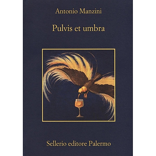 Pulvis et umbra, Antonio Manzini