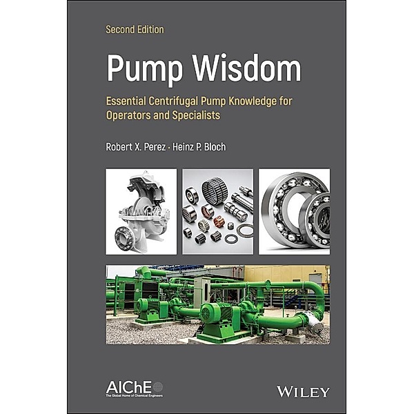Pump Wisdom, Robert X. Perez, Heinz P. Bloch