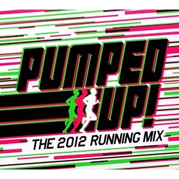 Pumped Up! The 2012 Running MiX, Diverse Interpreten