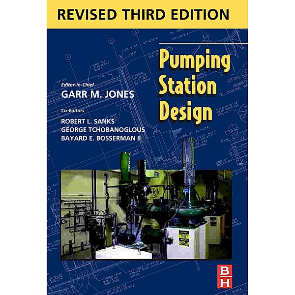 Pumping Station Design, Pe Dee Garr M. Jones, Pe Robert L. Sanks