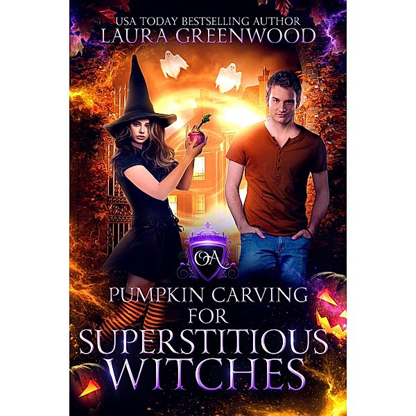 Pumpkin Carving For Superstitious Witches (Obscure Academy, #18.5) / Obscure Academy, Laura Greenwood