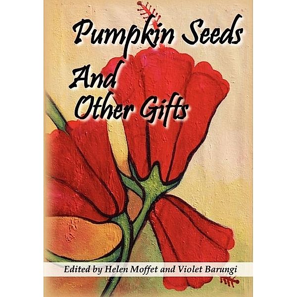 Pumpkin Seeds And Other Gifts
