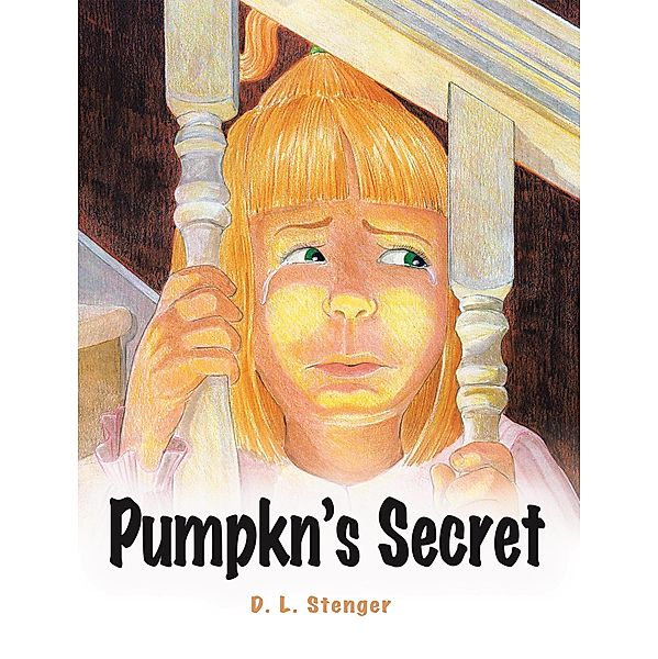 Pumpkn's Secret, D. L. Stenger