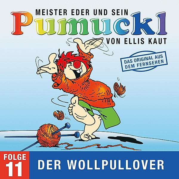 Pumuckl - 11 - 11: Der Wollpullover (Das Original aus dem Fernsehen), Ellis Kaut