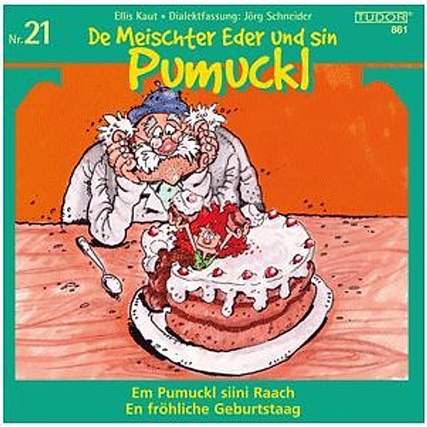 Pumuckl 21 - Rach-Geburtstag, Jörg Schneider