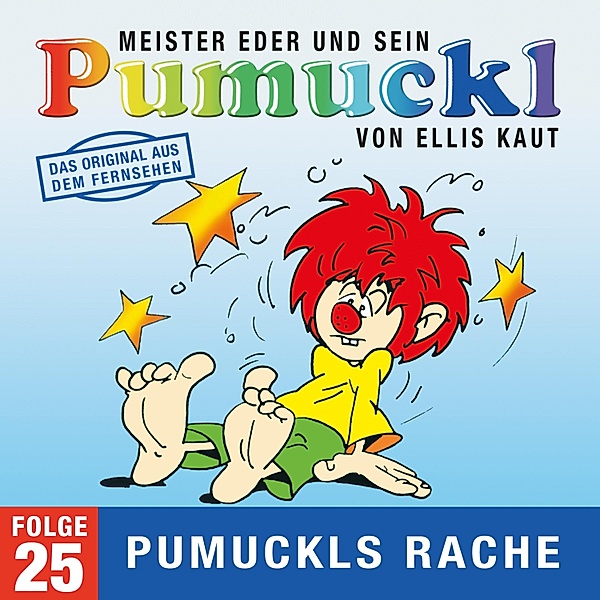 Pumuckl - 25 - 25: Pumuckls Rache (Das Original aus dem Fernsehen), Ellis Kaut