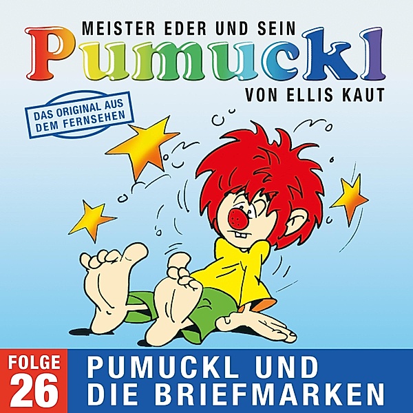 Pumuckl - 26 - 26: Pumuckl und die Briefmarken (Das Original aus dem Fernsehen), Ellis Kaut