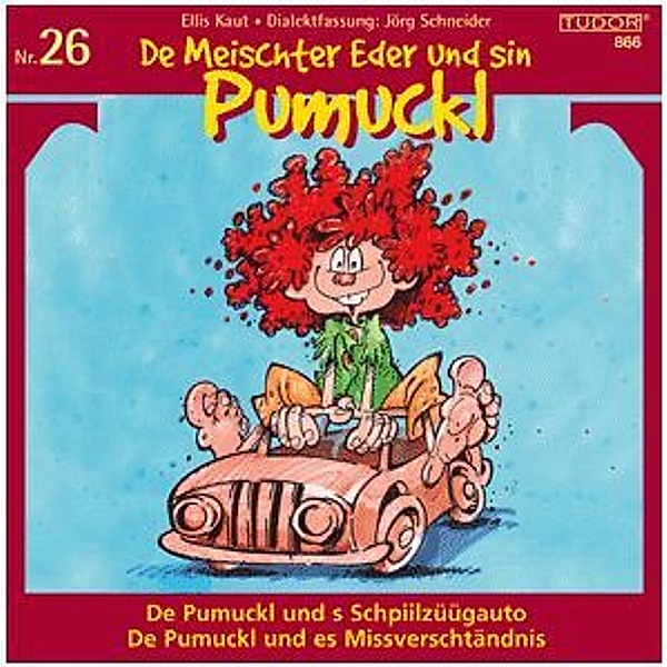 Pumuckl 26 - Schpiilzügauto-Missverständ, Jörg Schneider