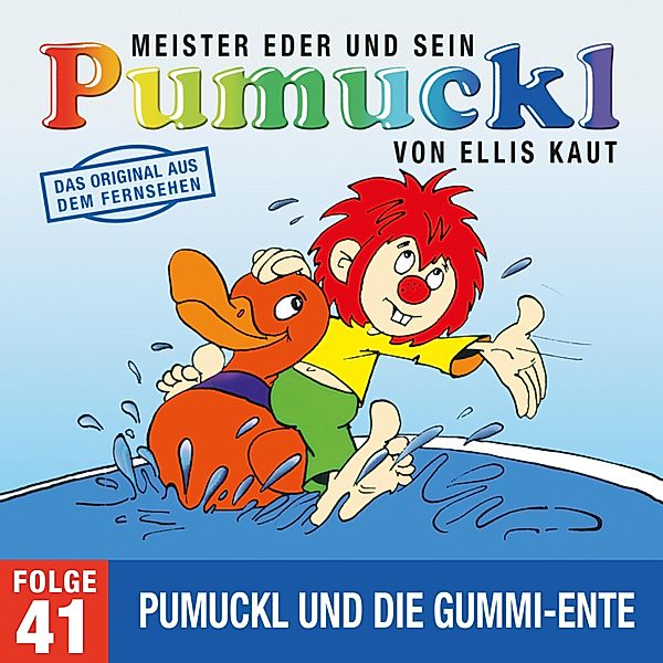 Pumuckl - 41 - 41: Pumuckl und die Gummi-Ente (Das Original aus dem Fernsehen), Ellis Kaut