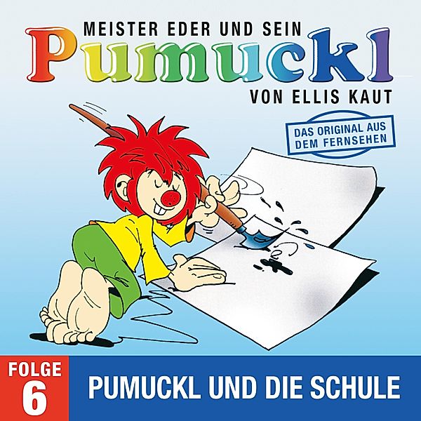 Pumuckl - 6 - 06: Pumuckl und die Schule (Das Original aus dem Fernsehen), Ellis Kaut
