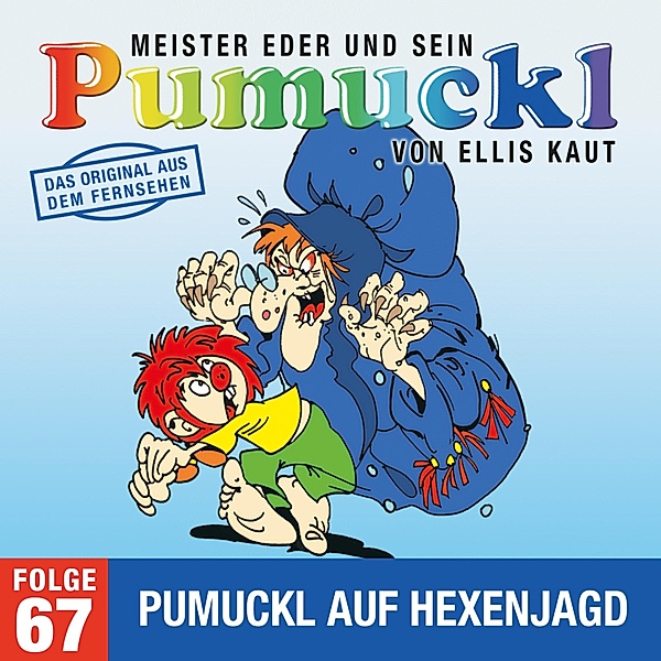 Pumuckl - 67 - 67: Pumuckl auf Hexenjagd (Das Original aus dem Fernsehen), Ellis Kaut
