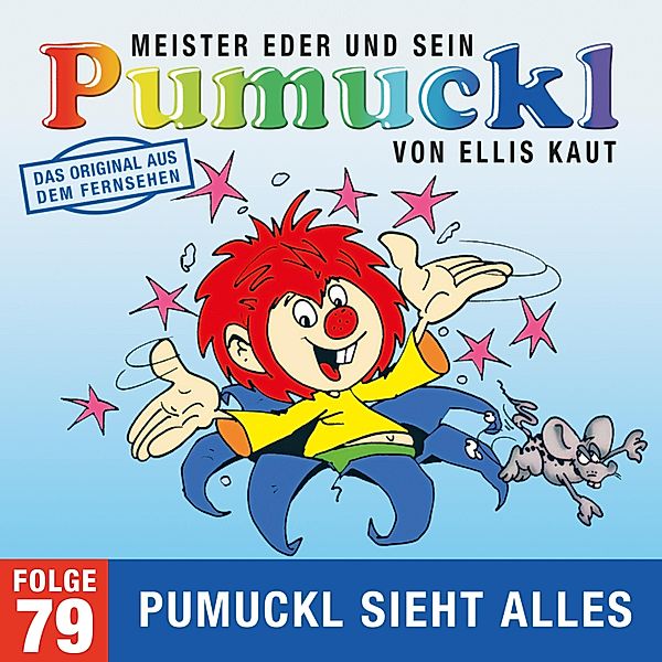Pumuckl - 79 - 79: Pumuckl sieht alles (Das Original aus dem Fernsehen), Ellis Kaut