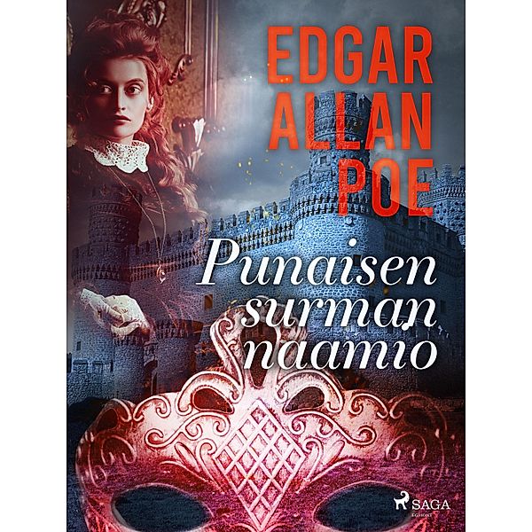 Punaisen surman naamio, Edgar Allan Poe