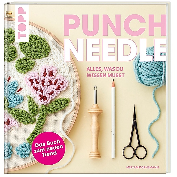 Punch Needle - alles was du wissen musst, Miriam Dornemann