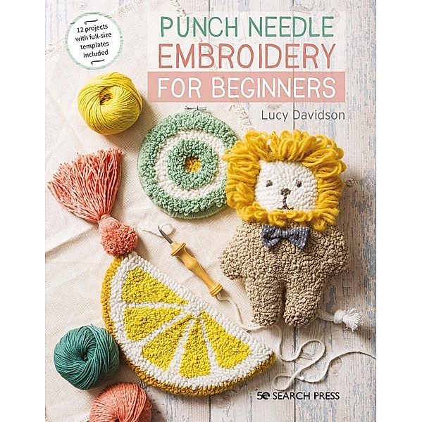 Punch Needle Embroidery for Beginners, Lucy Davidson