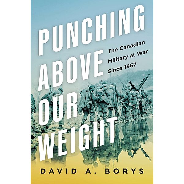 Punching Above Our Weight, David A. Borys