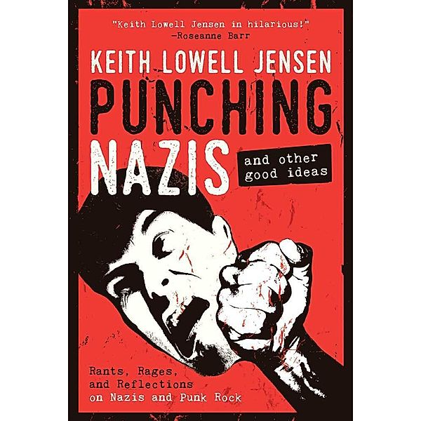 Punching Nazis, Keith Lowell Jensen