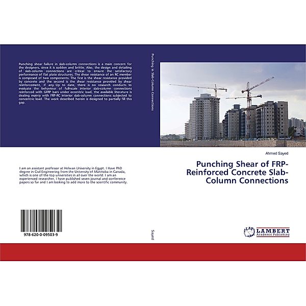 Punching Shear of FRP-Reinforced Concrete Slab-Column Connections, Ahmed Sayed