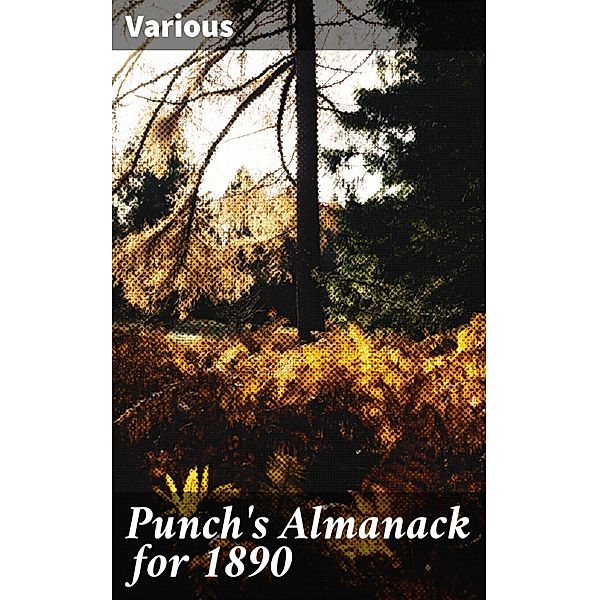 Punch's Almanack for 1890, Various