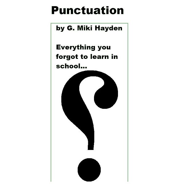 Punctuation, G Miki Hayden
