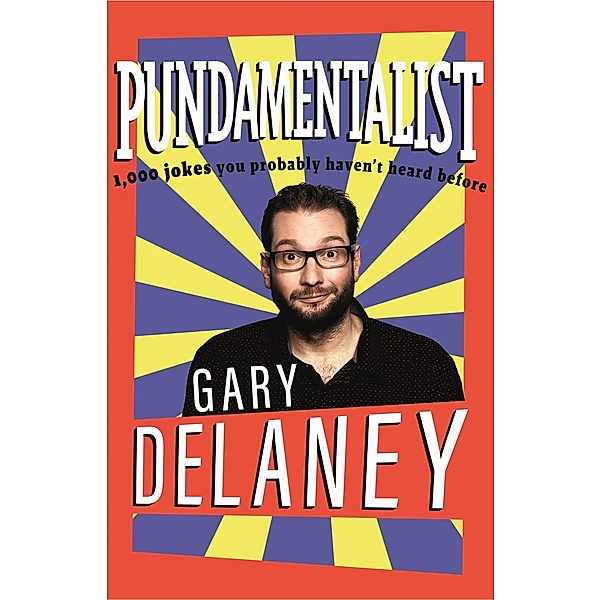 Pundamentalist, Gary Delaney