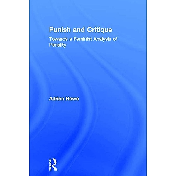 Punish and Critique, Adrian Howe