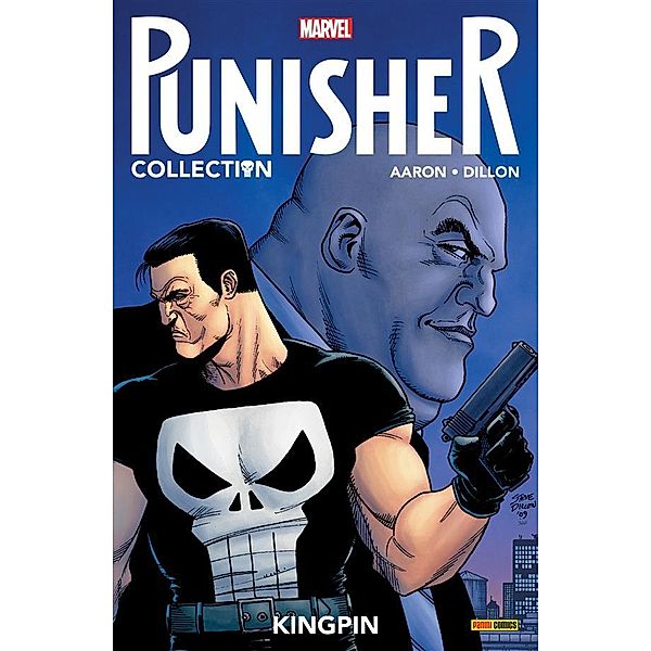 Punisher Collection: Punisher. Kingpin (Punisher Collection), Steve Dillon, Jason Aaron, Matt Hollingsworth