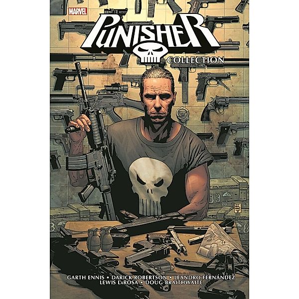 Punisher Collection von Garth Ennis, Garth Ennis, Doug Braithwaite, Leandro Fernandez, Lewis Larosa, Darick Robertson