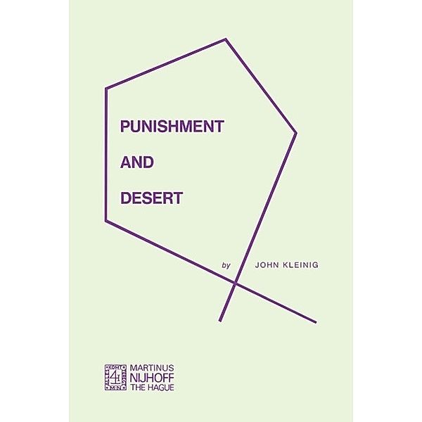 Punishment and Desert, J. Kleinig