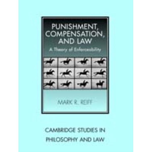 Punishment, Compensation, and Law, Mark R. Reiff