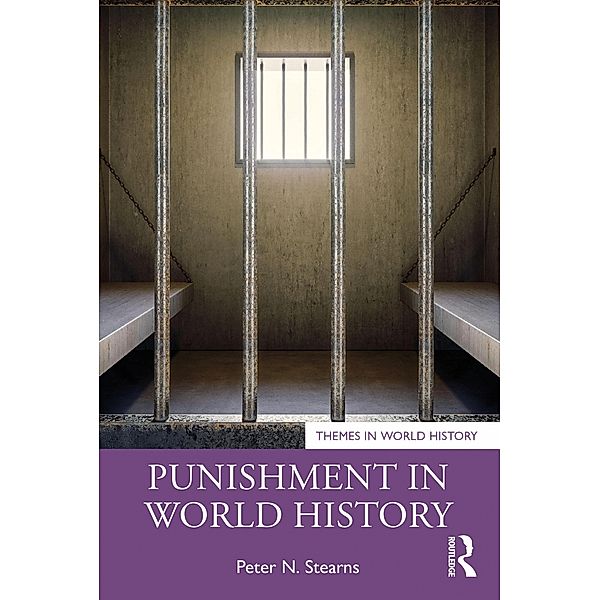 Punishment in World History, Peter N. Stearns