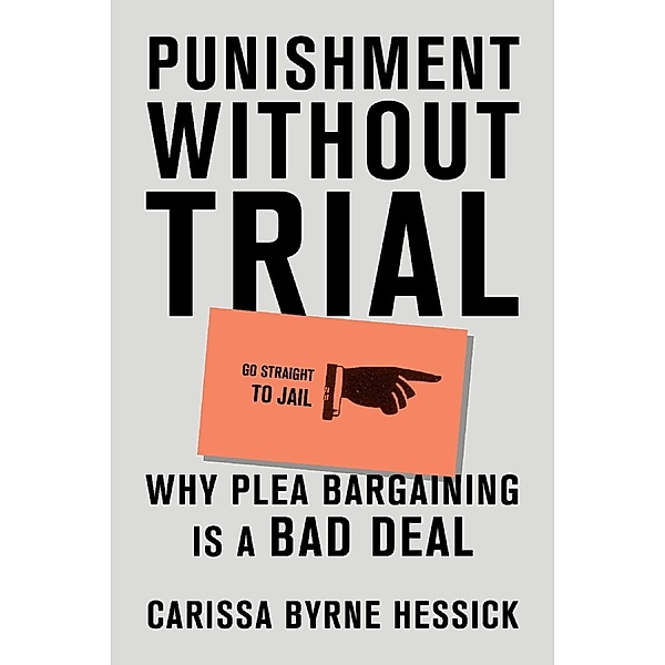 Punishment Without Trial, Carissa Byrne Hessick