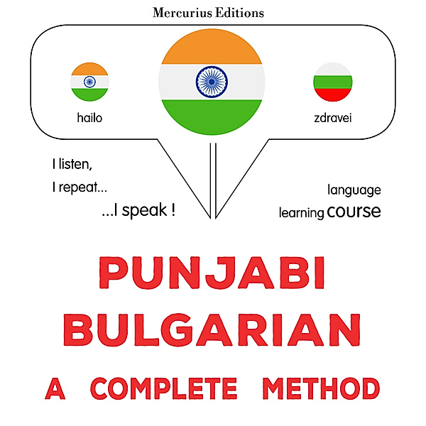 Punjabi - Bulgarian : a complete method, James Gardner