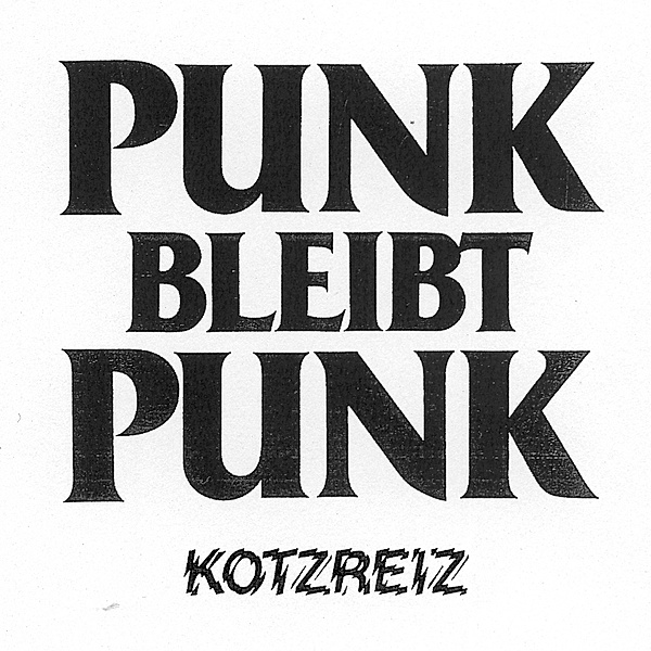 Punk Bleibt Punk (Col.Vinyl)), Kotzreiz