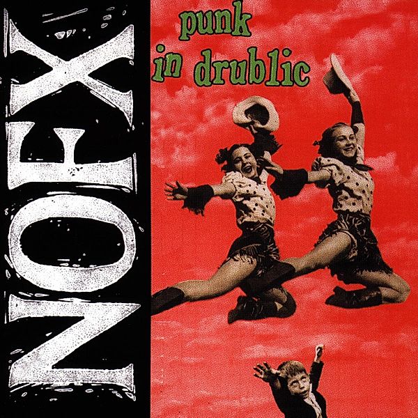 Punk In Drublic, Nofx